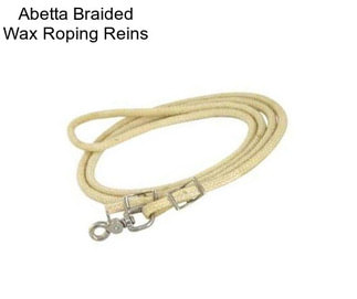 Abetta Braided Wax Roping Reins