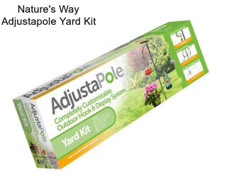 Nature\'s Way Adjustapole Yard Kit