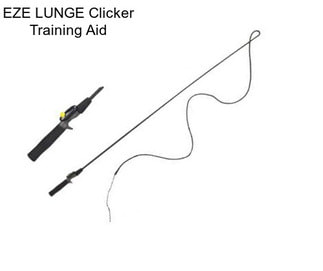 EZE LUNGE Clicker Training Aid