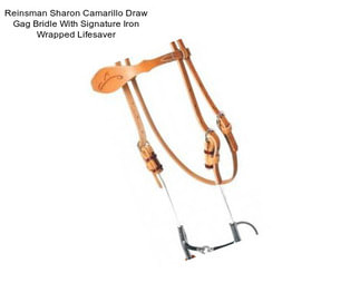 Reinsman Sharon Camarillo Draw Gag Bridle With Signature Iron Wrapped Lifesaver