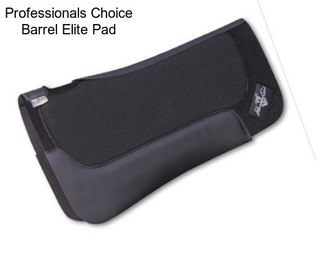 Professionals Choice Barrel Elite Pad