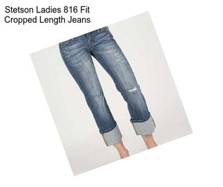 Stetson Ladies 816 Fit Cropped Length Jeans