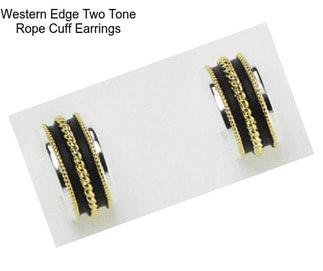 Western Edge Two Tone Rope Cuff Earrings