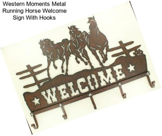 Western Moments Metal Running Horse Welcome Sign With Hooks