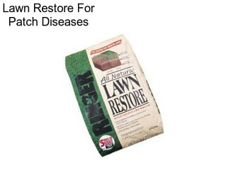 Lawn Restore For Patch Diseases