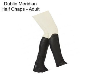 Dublin Meridian Half Chaps - Adult