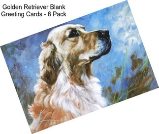 Golden Retriever Blank Greeting Cards - 6 Pack