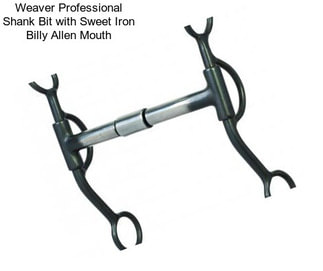 Weaver Professional Shank Bit with Sweet Iron Billy Allen Mouth