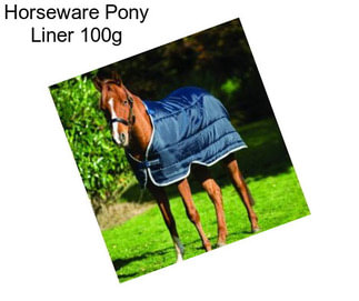 Horseware Pony Liner 100g