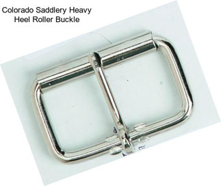 Colorado Saddlery Heavy Heel Roller Buckle