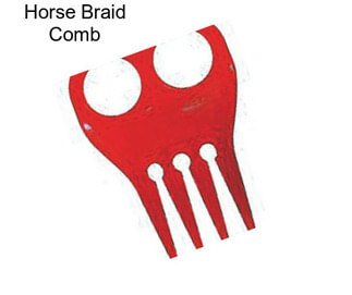 Horse Braid Comb