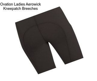 Ovation Ladies Aerowick Kneepatch Breeches