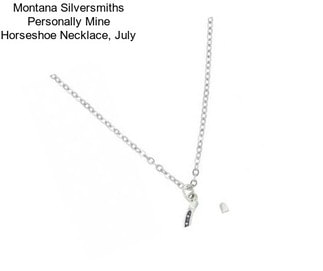 Montana Silversmiths Personally Mine Horseshoe Necklace, July