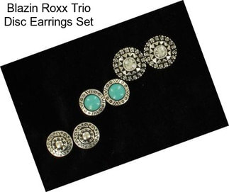 Blazin Roxx Trio Disc Earrings Set