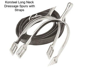 Korsteel Long Neck Dressage Spurs with Straps