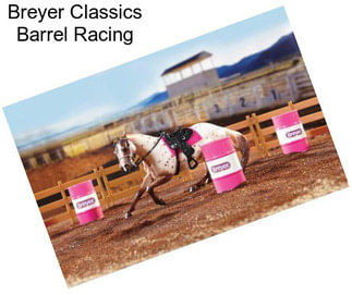 Breyer Classics Barrel Racing