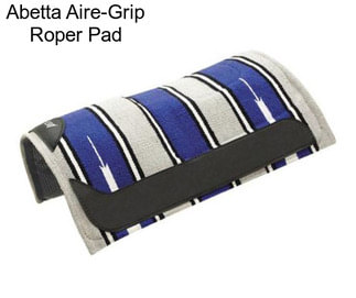 Abetta Aire-Grip Roper Pad