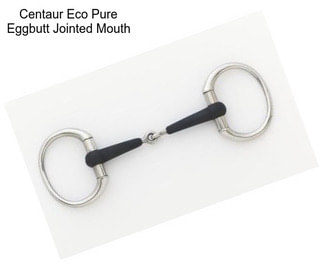 Centaur Eco Pure Eggbutt Jointed Mouth