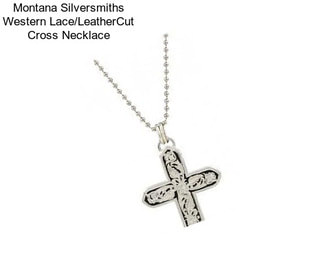 Montana Silversmiths Western Lace/LeatherCut Cross Necklace