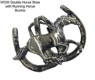 WOW Double Horse Shoe with Running Horse Buckle