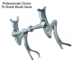 Professionals Choice 76 Shank Mouth Saver