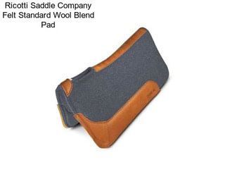 Ricotti Saddle Company Felt Standard Wool Blend Pad