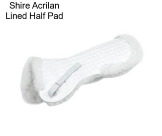 Shire Acrilan Lined Half Pad