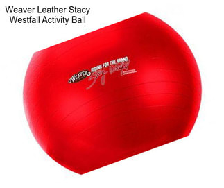 Weaver Leather Stacy Westfall Activity Ball