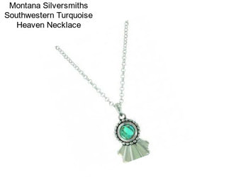 Montana Silversmiths Southwestern Turquoise Heaven Necklace