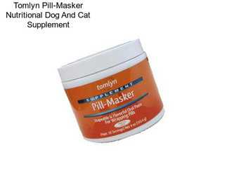 Tomlyn Pill-Masker Nutritional Dog And Cat Supplement