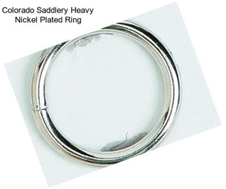 Colorado Saddlery Heavy Nickel Plated Ring