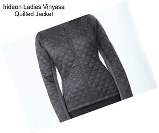 Irideon Ladies Vinyasa Quilted Jacket