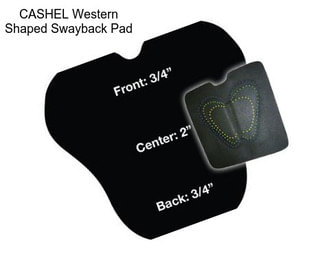 CASHEL Western Shaped Swayback Pad