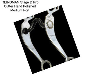 REINSMAN Stage D Pro Cutter Hand Polished Medium Port