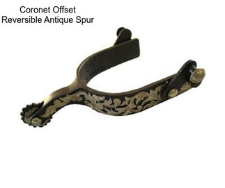 Coronet Offset Reversible Antique Spur