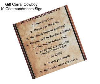 Gift Corral Cowboy 10 Commandments Sign
