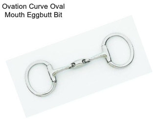 Ovation Curve Oval Mouth Eggbutt Bit