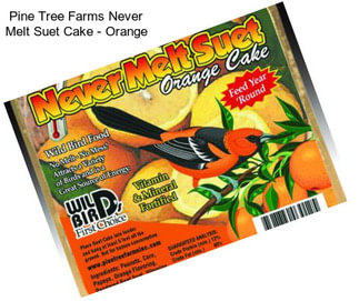 Pine Tree Farms Never Melt Suet Cake - Orange