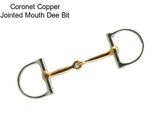 Coronet Copper Jointed Mouth Dee Bit