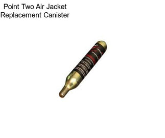 Point Two Air Jacket Replacement Canister