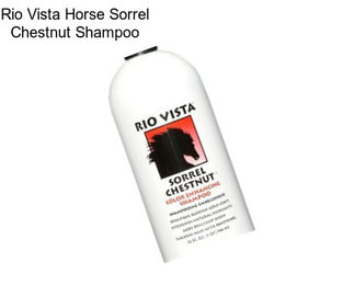 Rio Vista Horse Sorrel Chestnut Shampoo