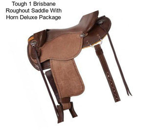 Tough 1 Brisbane Roughout Saddle With Horn Deluxe Package