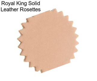 Royal King Solid Leather Rosettes