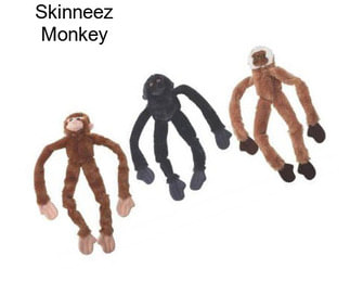 Skinneez Monkey