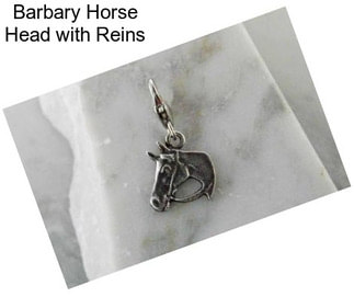 Barbary Horse Head with Reins