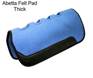 Abetta Felt Pad Thick