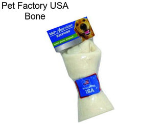 Pet Factory USA Bone