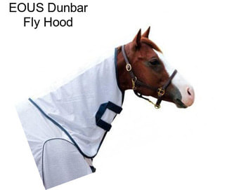 EOUS Dunbar Fly Hood