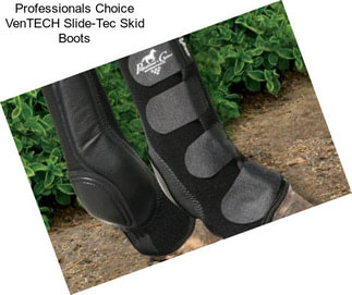 Professionals Choice VenTECH Slide-Tec Skid Boots