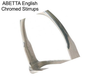 ABETTA English Chromed Stirrups